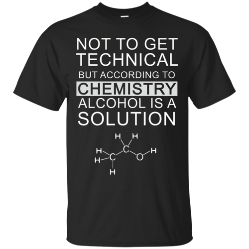 Funny-Science-Chemistry-Alcohol-Solution-Joke-T-Shirt-Tee