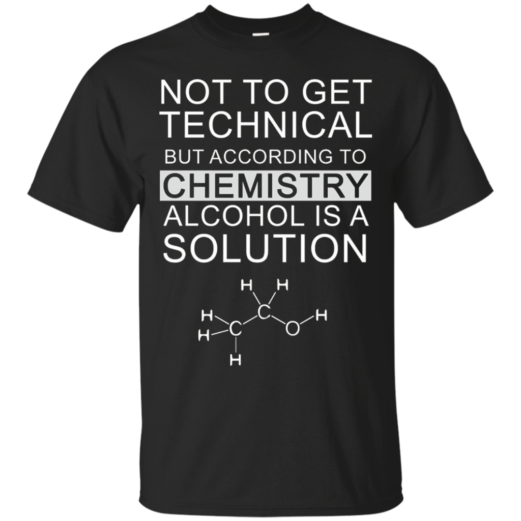 Funny-Science-Chemistry-Alcohol-Solution-Joke-T-Shirt-Tee