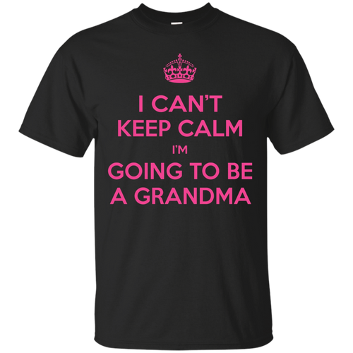 GRANDMA---Can't-Keep-Calm-I'm-Going-To-Be-A-Grandma-shirt