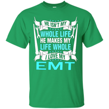 He-isn't-my-whole-life-he-makes-my-life-whole-I-love-my-EMT