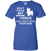 Don't-Judge-My-Yorkie-_amp_-I-Won't-Judge-Your-Kids-Funny-Dog-Lover-Parent-T-Shirt