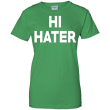 Hi-Hater-Bye-Hater-Funny-T-Shirts---Cool-Gift-For-you