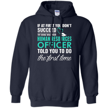Human-Resource-Officer-Told-You-To-Do-First-Tshirt