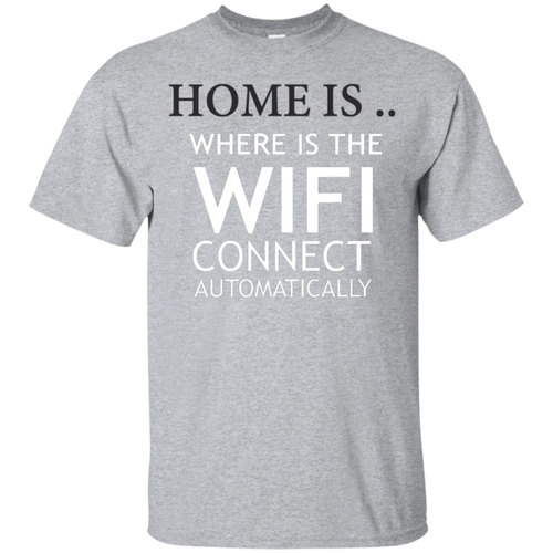 Geek-shirt-Home-is-where-is-the-wifi-connect-automatically