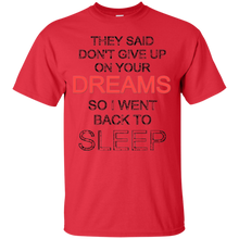 Don't-give-up-on-your-dreams-so-I-went-back-to-sleep