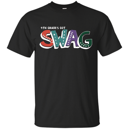 Fourth-Grade-Got-SWAG-Success-Back-To-School-Gift-Tee-Shirt