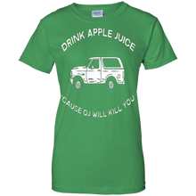 Drink-apple-juice-cause-OJ-will-kill-you-t-shirt