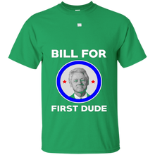 FUNNY-BILL-FOR-FIRST-DUDE-T-SHIRT-Clinton-for-President-Tee