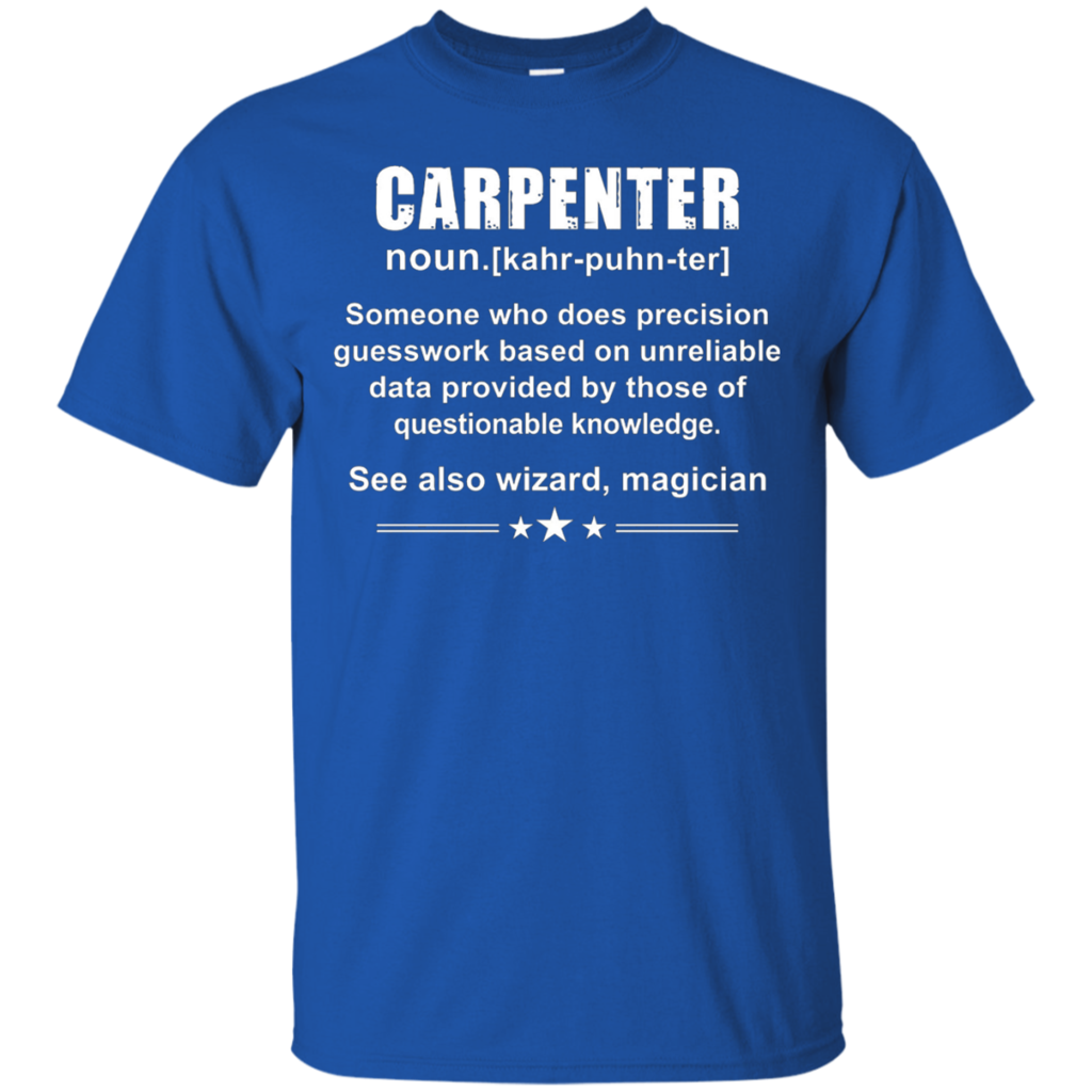 Funny-Carpenter-Meaning-T-Shirt-Carpenter-Noun-Definition