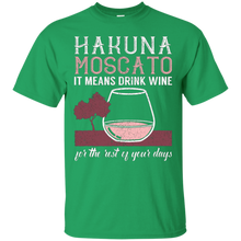 Hakuna-Moscato-It-Means-Drink-Wine-T-Shirt