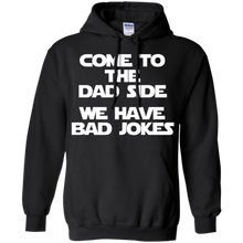 Come-To-The-Dad-Side-We-Have-Bad-Jokes-T-Shirt-funny-saying