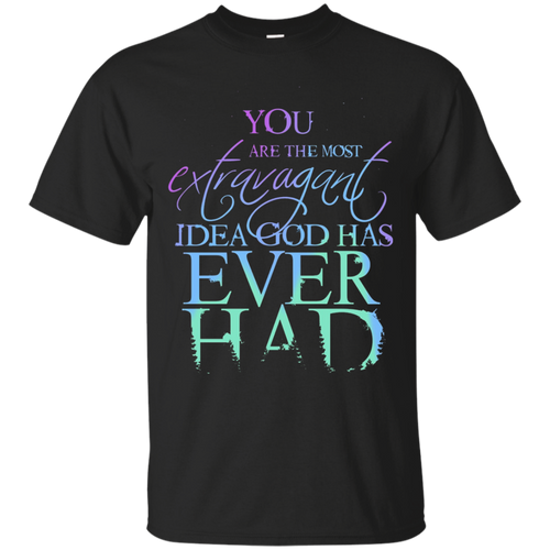 Extravagant-Idea-You-Are-T-Shirt