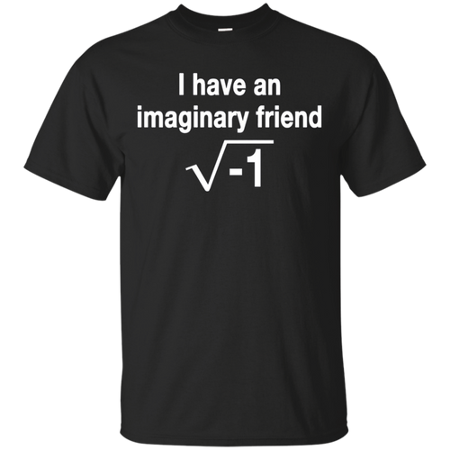 Funny-Math-T-shirts-_quot_I-have-an-imaginary-friend_quot_