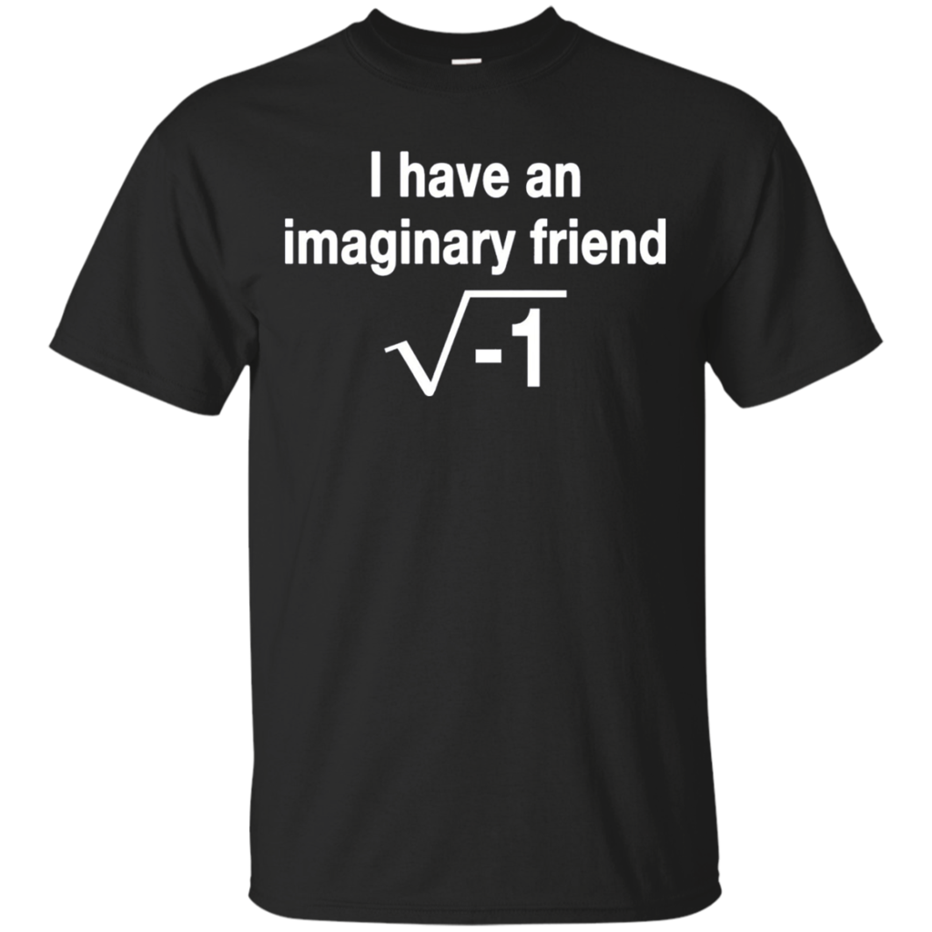 Funny-Math-T-shirts-_quot_I-have-an-imaginary-friend_quot_