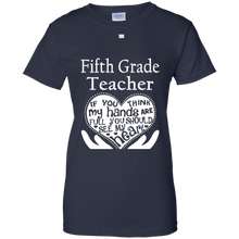 Fifth-Grade-Teacher-If-You-Think-My-Hands-Are-Full-T-Shirts