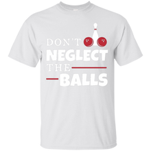 Don't-Neglect-The-Balls---Funny-Bowling-Shirt