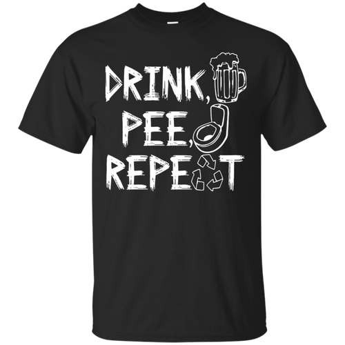 DRINK-PEE-REPEAT-t-shirt-funny-shirtBuy-DRINK