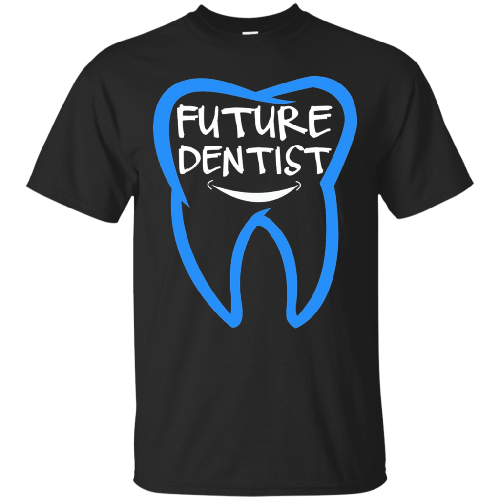 Funny-Future-Dentist-T-shirt---Dentistry-School-Student-Gift