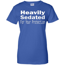 Heavily-Sedated-For-Your-Protection-Tshirt