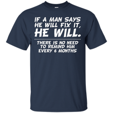 Funny-Husband-T-shirt---_quot_If-a-man-says-he-will-fix-it..._quot_