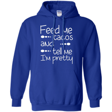 Funny-Quote-Feed-Me-Tacos-_amp_-Tell-Me-I'm-Pretty-T-shirt