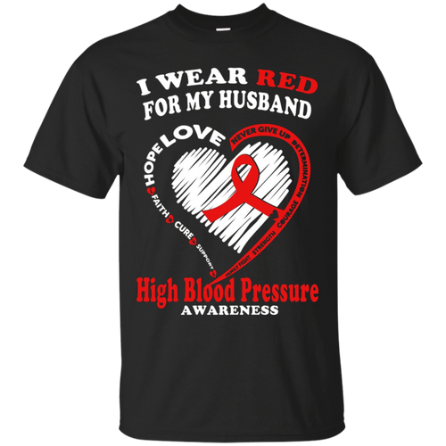 High-Blood-Pressure-T-Shirt---I-Wear-Red-For-My-Husband