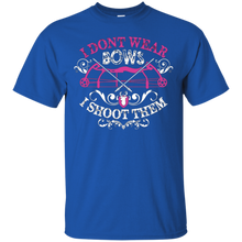 Hunting-T-shirt--I-don't-wear-bows-I-shoot-them
