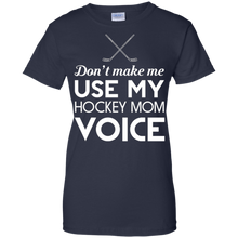 Don't-Make-Me-Use-My-Hockey-Mom-Voice-T-Shirt