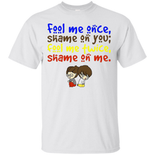 Fool-me-once-shame-on-you-T-Shirt