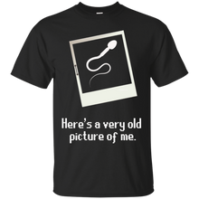 Here-Is-A-Very-Old-Picture-of-Me-Funny-Joking-T-Shirt