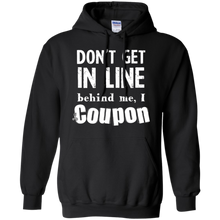 Don't-Get-in-Line-Behind-Me-I-Coupon-Funny-T-Shirt