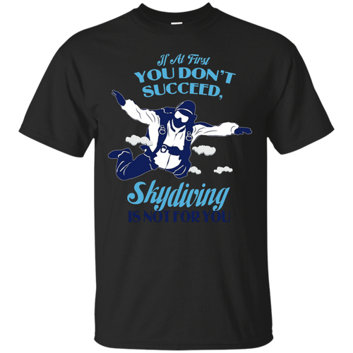 Funny-skydiving-t-shirt-if-at-first-you-dont-succeed