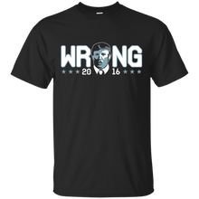 Hillary-was-WRONG-and-Donald-Trump-Told-her-So-T-Shirt