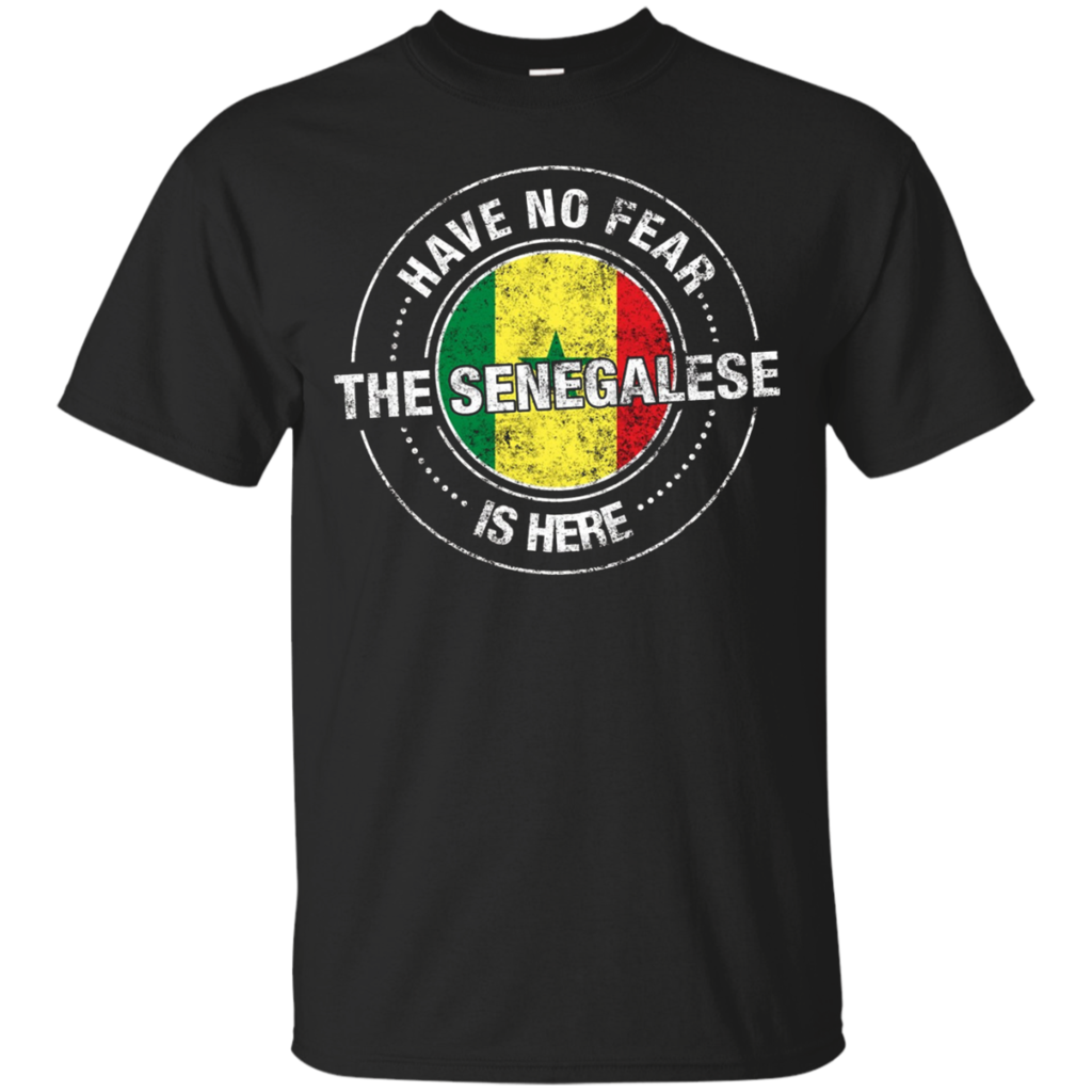 Have-No-Fear-The-Senegalese-Is-Here-Shirt---Senegal-T-Shirt
