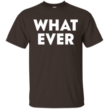 Funny---What-Ever---t-shirts