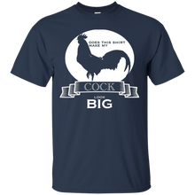 Does-This-Shirt-Make-My-Cock-Look-Big-Funny-Saying-Shirts