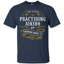 Fighter-T-Shirt-Either-Pratising-Aikido-Or-Thinking-About-It