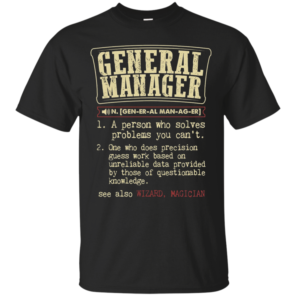General-Manager-Funny-Dictionary-Definition-T-Shirt