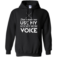 Don't-Make-Me-Use-My-Hockey-Mom-Voice-T-Shirt