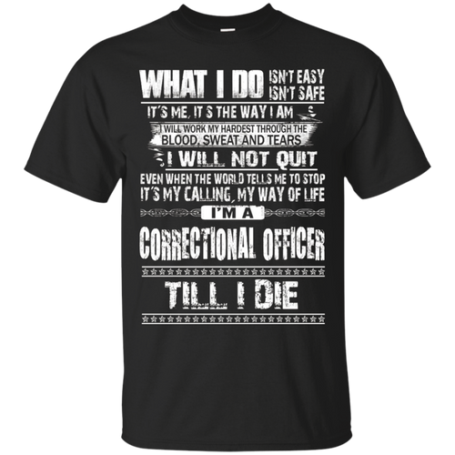correctional-officer-till-i-die-shirt
