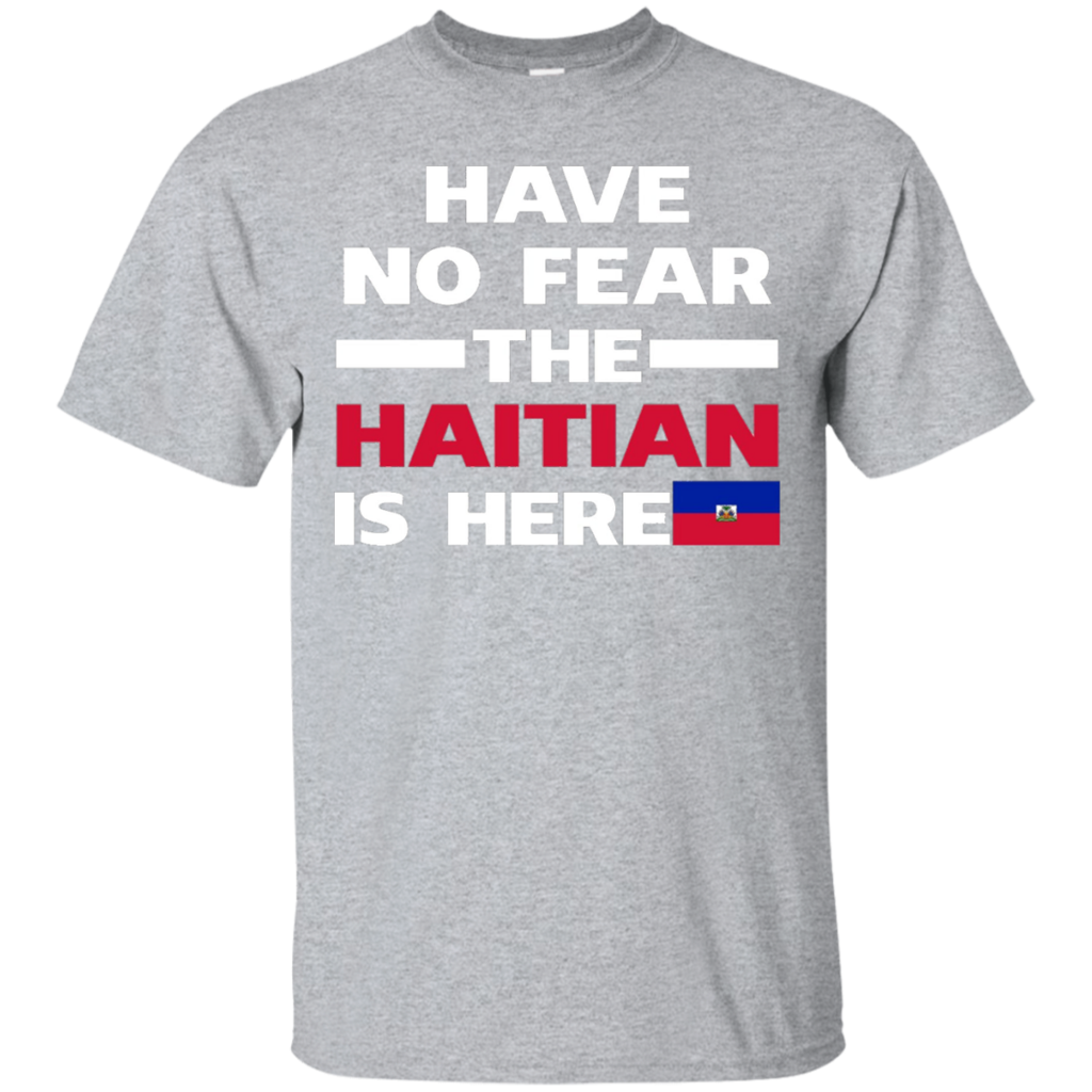 Have-No-Fear-The-Haitian-Is-Here-Proud-Haiti-Pride-Funny-Flag-T-Shirt