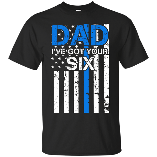 Dad-I've-Got-Your-Six-T-Shirt-Best-Gift-for-Daddy