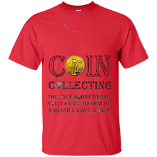 Funny-Coin-Collector-Collecting-T-shirt-re-Hobby-Bankruptcy