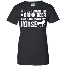 Hang-with-my-horse-T-shirt-I-Just-Want-To-Drink-Beer