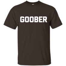 Goober-T-Shirt-funny-saying-sarcastic-novelty-humor-cute-tee