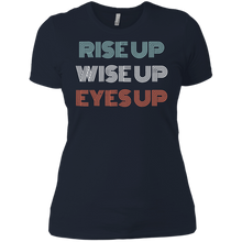 Rise Up Wise Up Eyes Up Ladies' Boyfriend Shirt