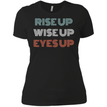 Rise Up Wise Up Eyes Up Ladies' Boyfriend Shirt