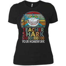 Teacher Shark Doo Doo Doo Your Homework Funny shirt Ladies' Boyfriend Shirt